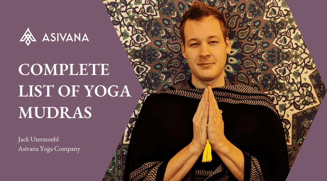 Complete List of Yoga Mudras - A Mudra Catalog by Asivana Yoga