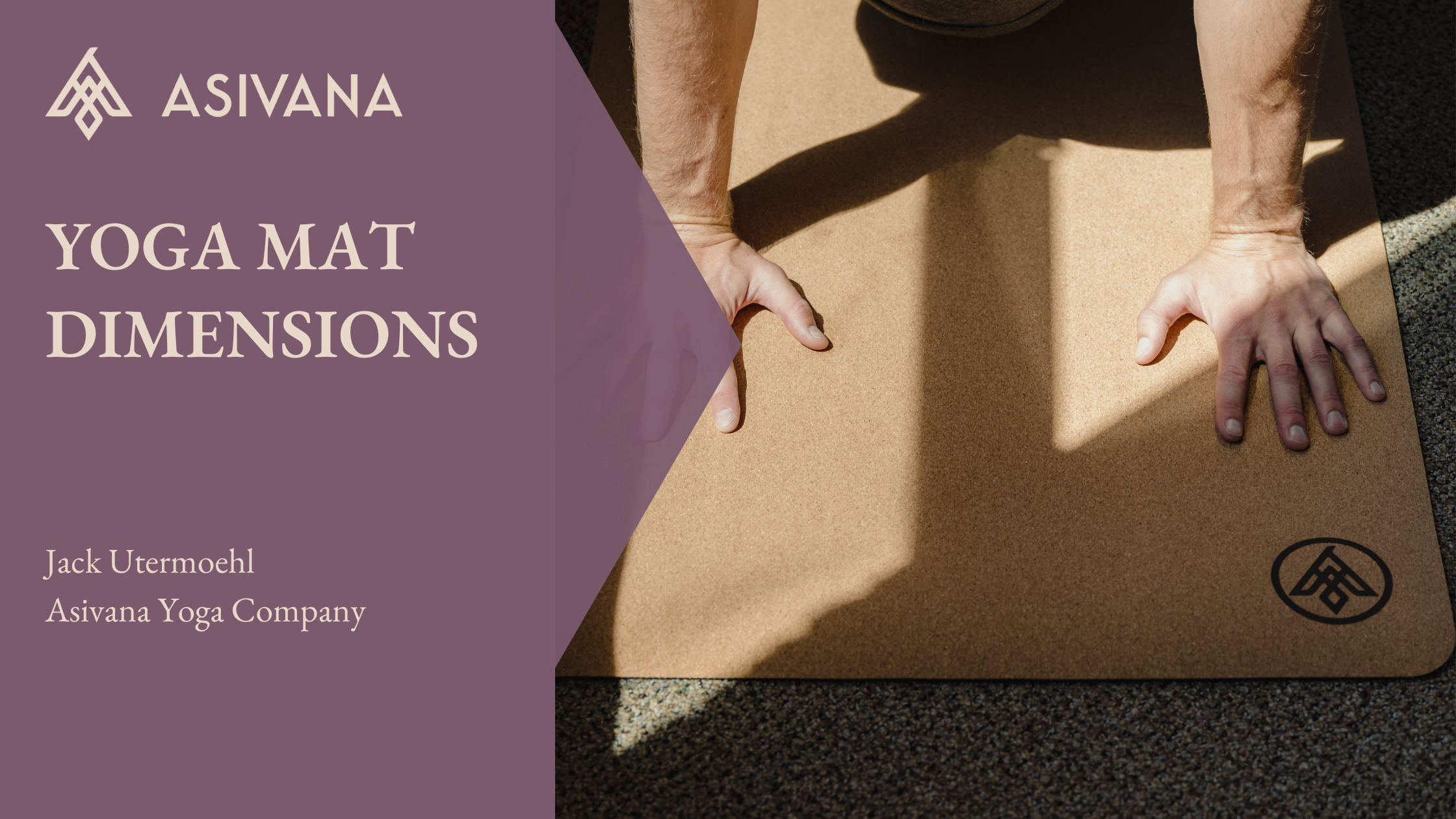 Yoga Mat Dimensions: Your Essential Guide to Finding the Perfect Fit –  Asivana Yoga