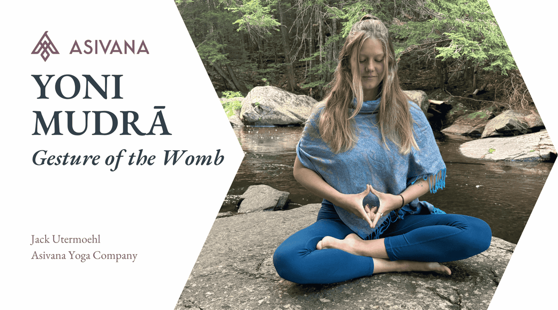 Yoni Mudra Gesture of the Womb Article
