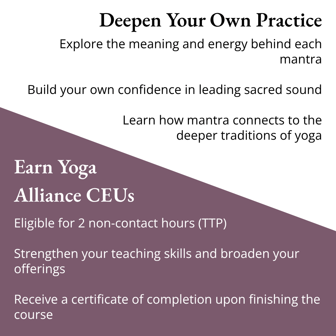 Mantras For Your Yoga Classes Course by Asivana Yoga Benefits