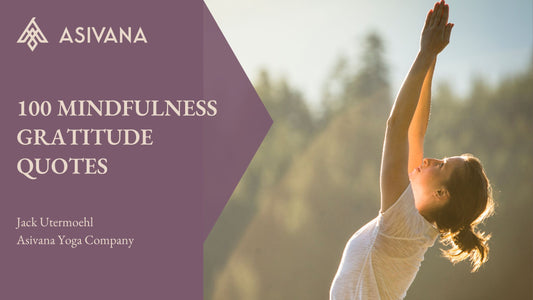 100 Mindfulness Gratitude Quotes