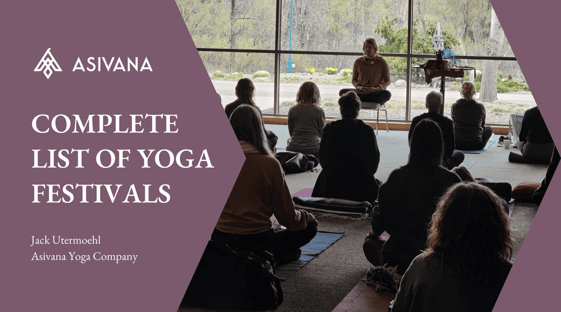 Complete list of all Yoga Festivals, Yoga Conferences, and Yoga Events