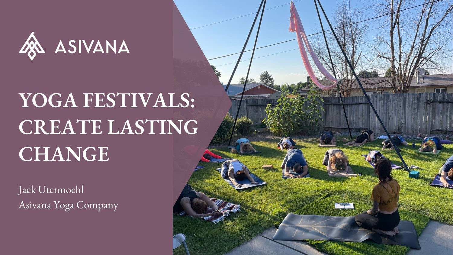 How Yoga Festivals Create Lasting Change – Asivana Yoga