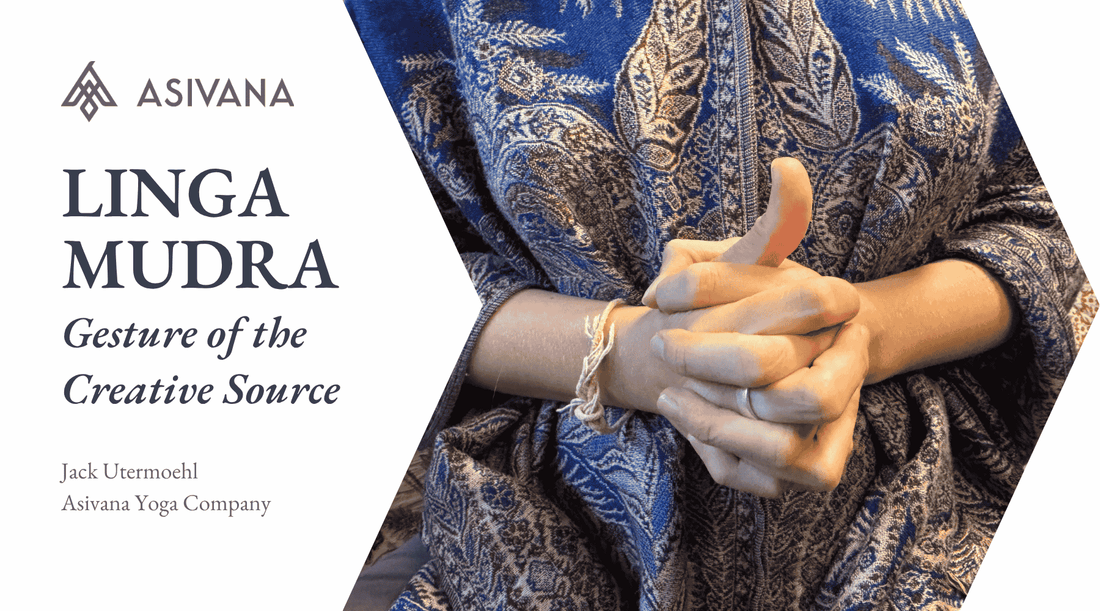Linga Mudra Gesture of the Creative Source