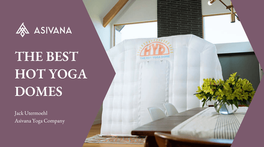 The Best Hot Yoga Domes and Tents
