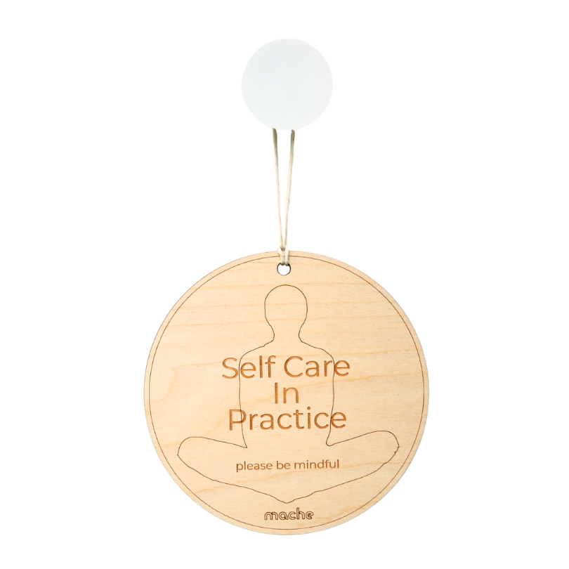 Self Care Sign | Self Care Medallion Birch