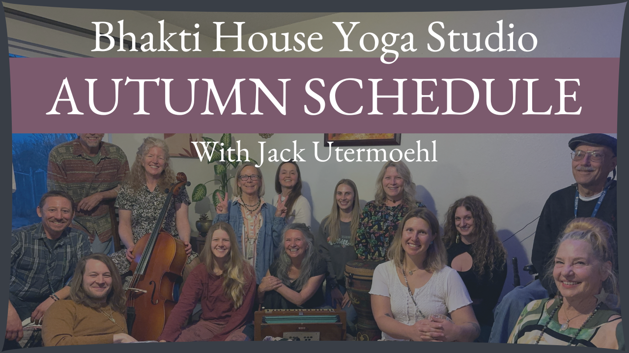 Load video: The Autumn of 2025 Bhakti House Yoga Studio Schedule Update